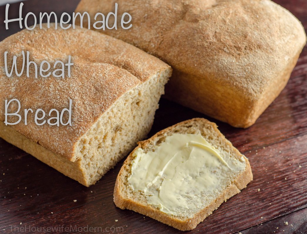 Homemade Wheat Bread Titled ~ The Housewife Modern