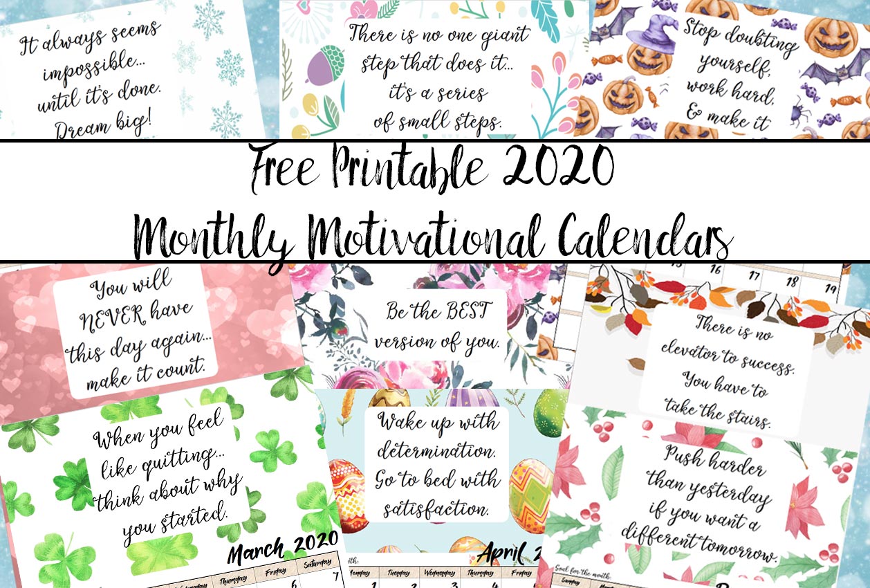 free printable 2020 monthly motivational calendars