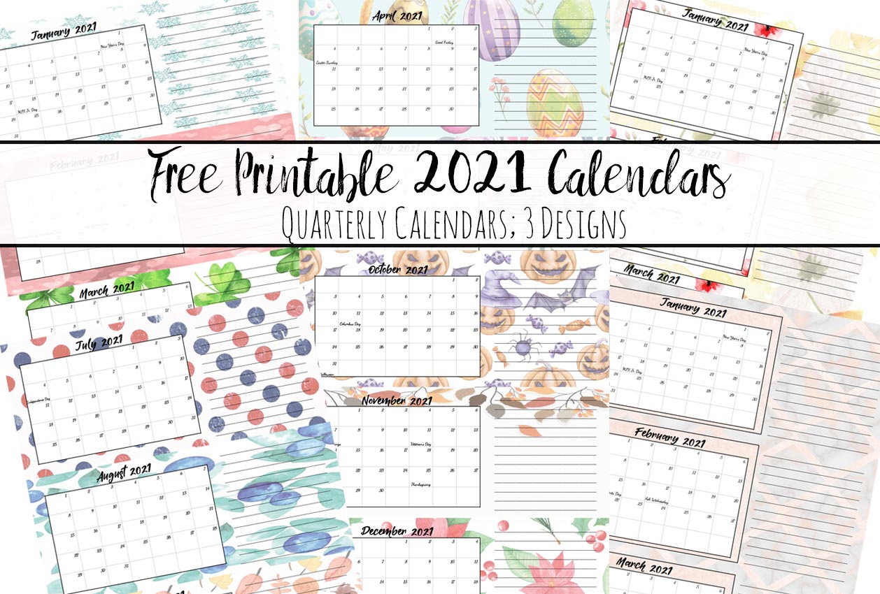 free printable 2021 quarterly calendars with holidays 3 designs