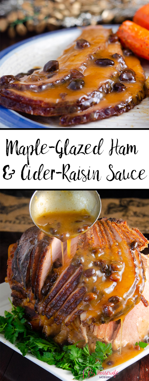 Maple Glazed Ham with Cider Raisin Sauce